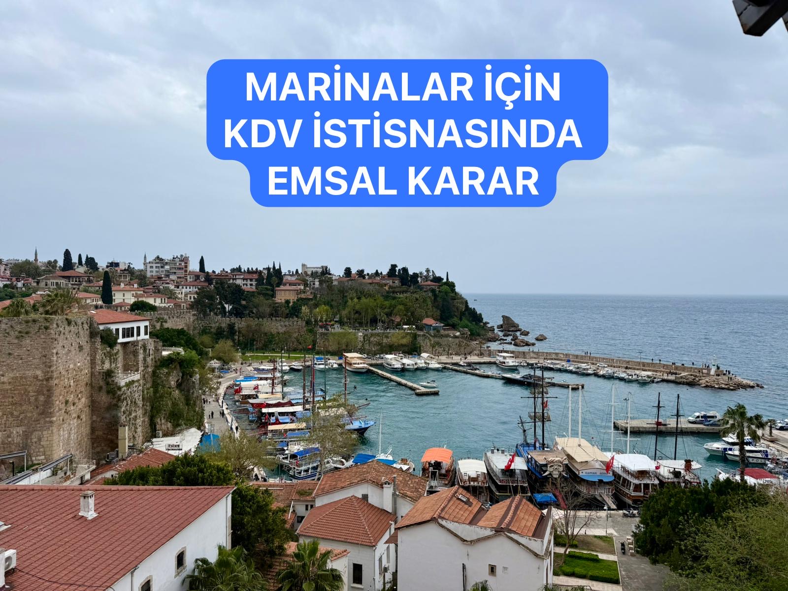 Marinalar için KDV İstisnasında Emsal Karar