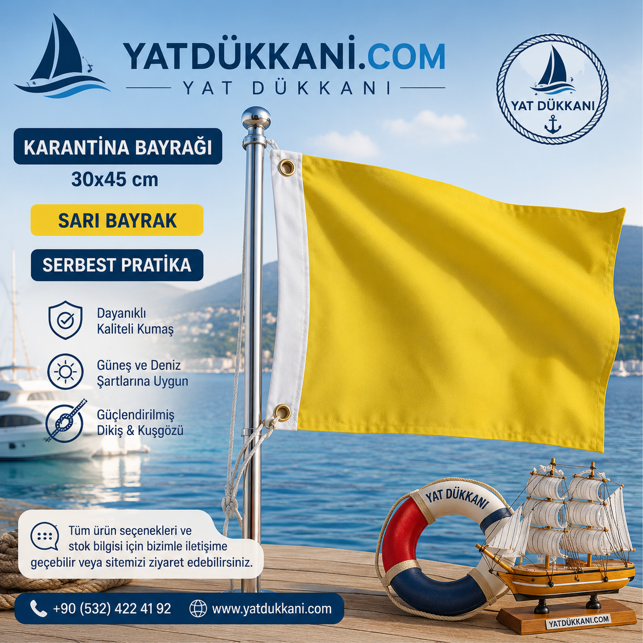 KARANTİNA BAYRAĞI: Serbest Pratika (Sarı Bayrak)