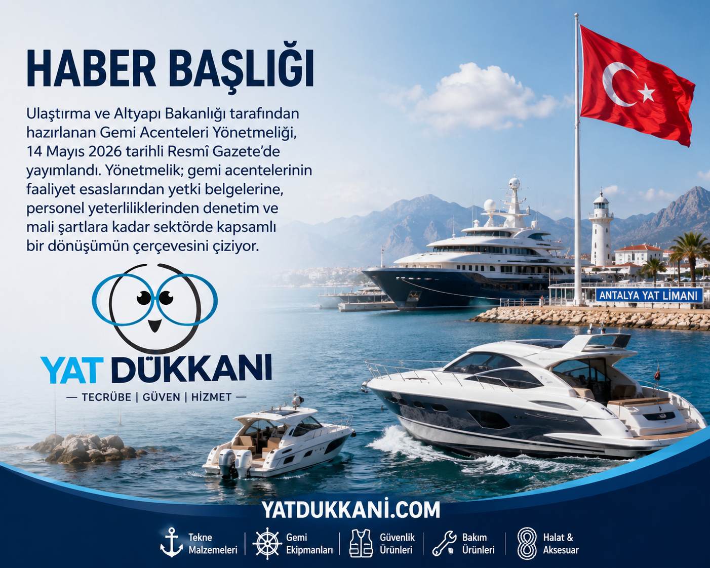 Gemi Acenteliğinde Yeni Dönem: Yetkilendirme, Denetim ve Hizmet Standartları Yeniden Düzenlendi