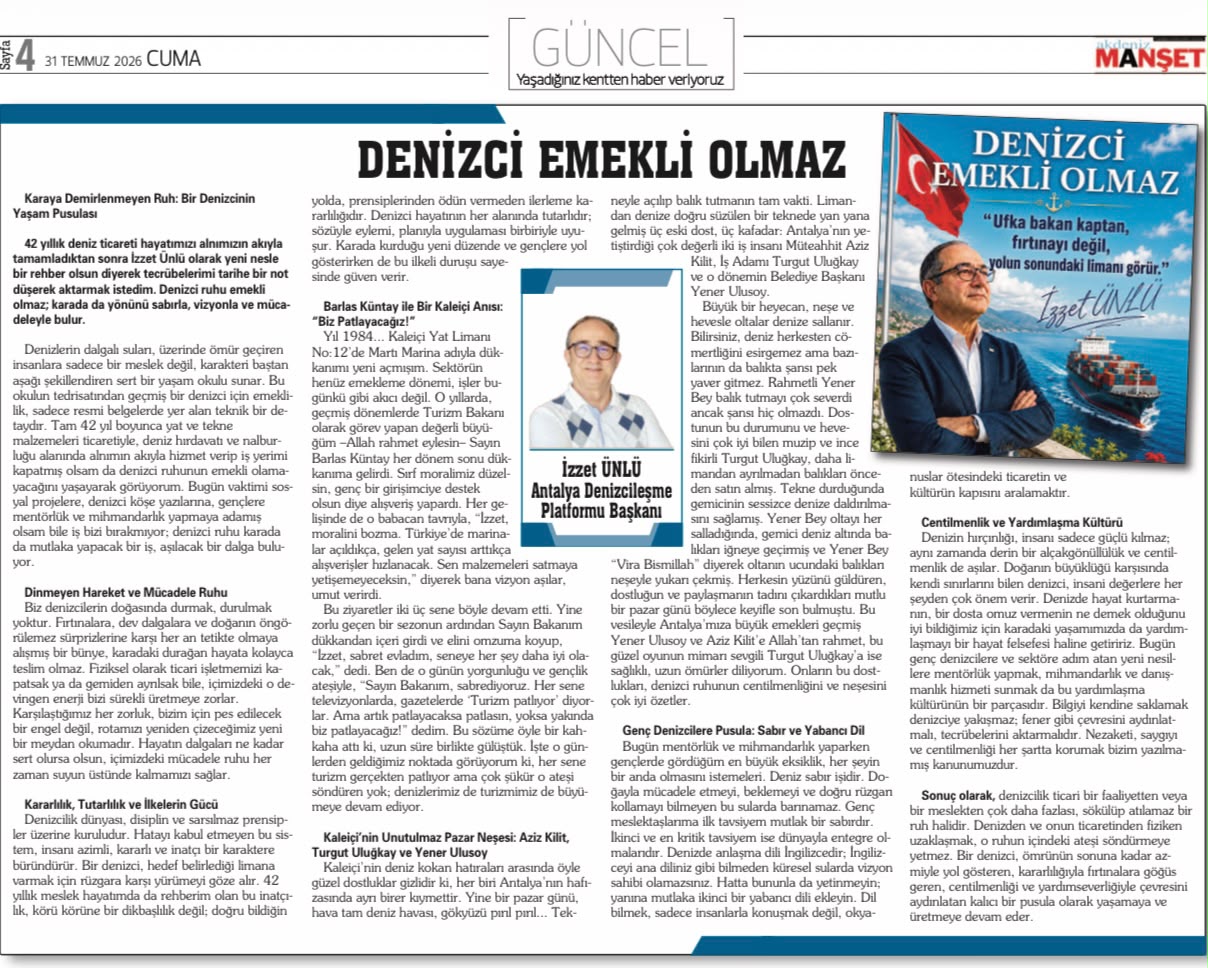 DENİZCİ EMEKLİ OLMAZ