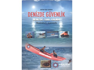 Denizde Güvenlik - Denizde Canlı Kalma